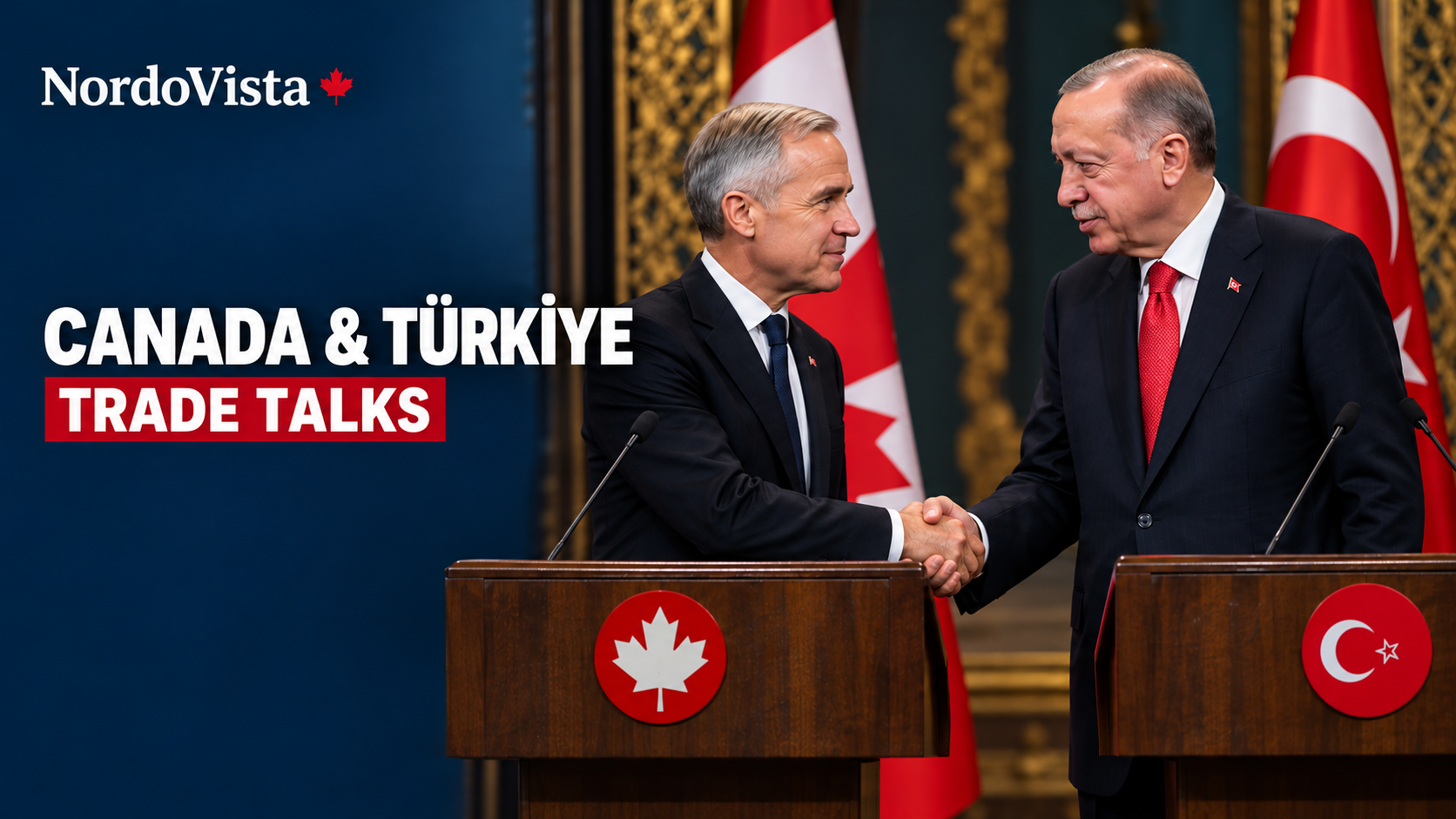 Canada and Türkiye Set Nov. 30 Trade Talks as Carney Visit Yields New Cooperation Deals